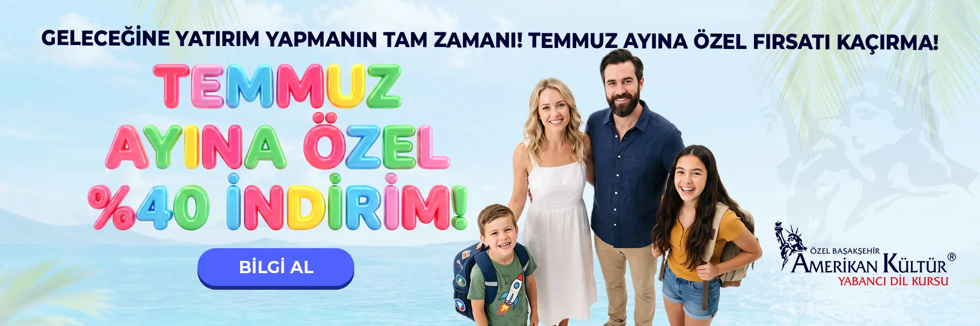 Geleceğine Yatırım Yapmanın Tam Zamanı! Temmuz Ayına Özel Fırsatları Kaçırma!